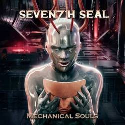 Seventh Seal (BRA) : Mechanical Souls